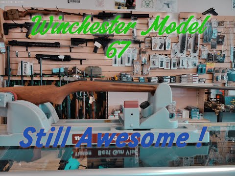 Why I Like The Winchester 67
