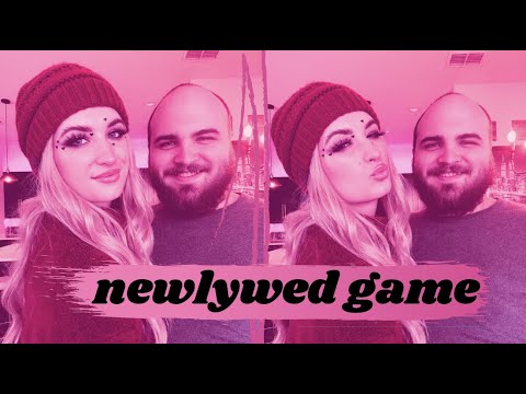 Newlywed Game With My Husband