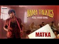 Rama Talkies Full Video Matka Varun Tej Karuna Kumar Meenakshi Choudhary Bhavani Rakesh