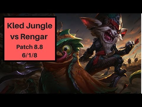 Kled Jungle vs Rengar Full Gameplay Patch (8.8)