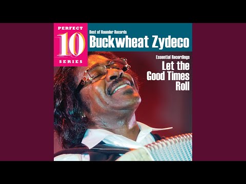 Tee Nah Nah - Buckwheat Zydeco