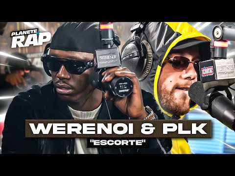 WeRenoi feat. PLK - Escorte #PlanèteRap