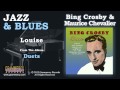 Bing Crosby With Maurice Chevalier - Louise