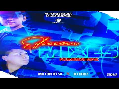 Sandungueo Mix 2025 (Milton DJ ft DJ Chuz) Edición 1 De La Casa Del Ceviche ft Metal Music Records