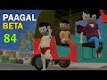 PAAGAL BETA 84 CS Bisht Vines Desi Comedy Video Jokes Chandan Bisht
