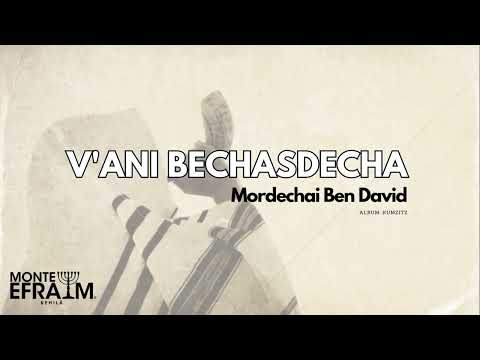 V'ani Bechasdecha