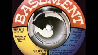Silicon Chips - Basement 5 (Extended Edit)