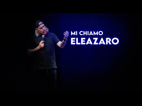 ELEAZARO - My name is Eleazaro - Stand Up Comedy
