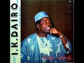OWOWUNMI by IK DAIRO | EVERGREEN MUSIC