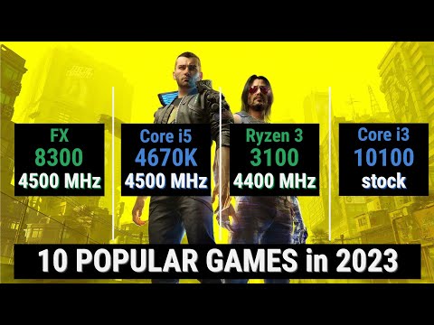 FX 8300 vs i5 4690K vs Ryzen 3100 vs Core i3 10100 = 10 GAMES in 2023