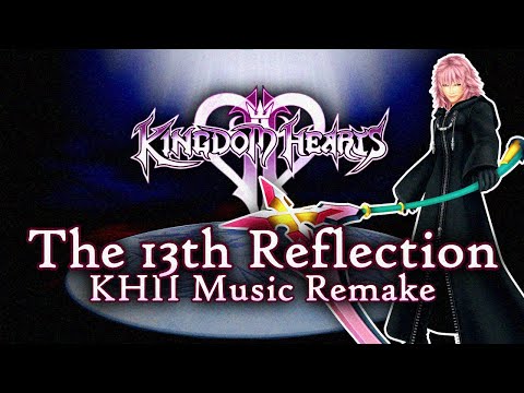 The 13th Reflection - KH2FM Music Remake