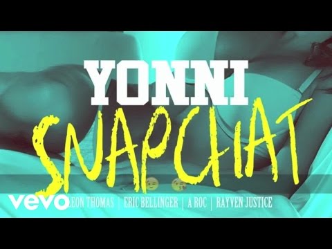 Yonni - Snapchat (Audio) ft. Leon Thomas, Eric Bellinger, Aroc & Rayven Justice