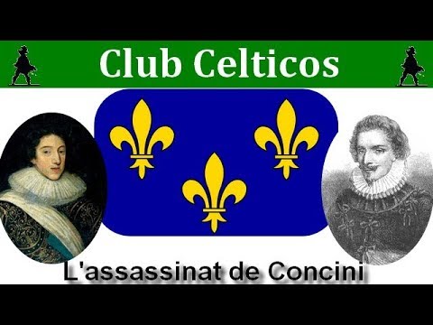 Brèves d'histoire 002: L' assassinat de Concini