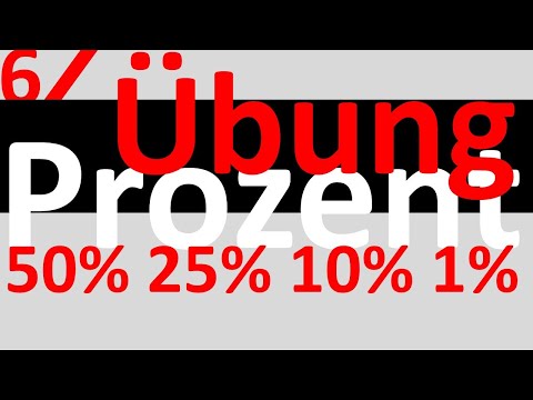 Übungen, Aufgaben: 1%, 10%, 25%, 50% Prozentwert berechnen - So funktioniert es sicher!