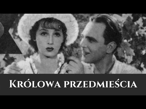 Królowa Przedmieścia - film z 1938 r.  - W Starym Kinie (Aleksander Żabczyński, Helena Grossówna)