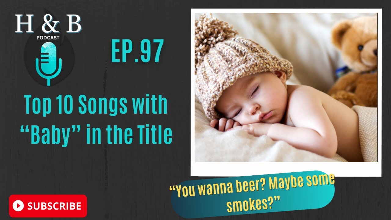 Top 10 Songs with "Baby" In The Title