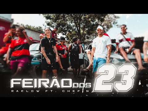 Feirão dos 23 - Raflow ft. Chefin - ( prod. LB Único e Babidi )