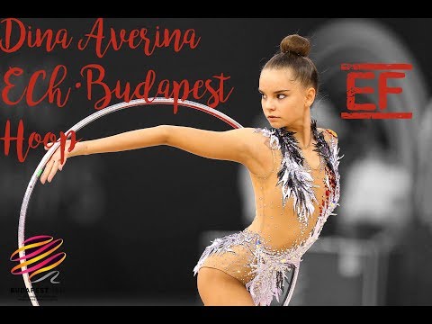 Dina Averina (2017) Hoop (EF) | EUROPEAN CHAMPIONSHIP · BUDAPEST (HUNGARY) | @AverinaTwins