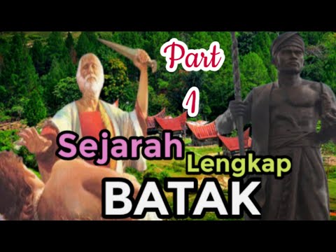 Part 1 - Complete History of BATAK - Genealogy of the BATAK King - Origin of the BATAK Surname
