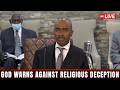 Pastor Gino Jennings [July 11, 2026]... God Warns Against Religious Deception