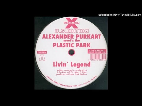 Alexander Purkart Meets The Plastic Park - Livin' Legend