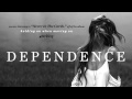 Dependence - Never In The Cards. 