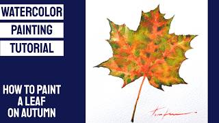 WATERCOLOR TUTORIAL - EASY for BEGINNERS / AUTUMN LEAF #dailyart #loose #sketch
