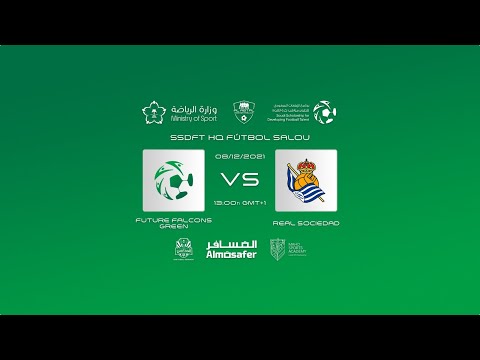 FULL MATCH | SAUDI FUTURE FALCONS GREEN 2 - 1 REAL SOCIEDAD