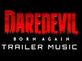 Daredevil Born Again Trailer Music Version