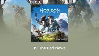 Horizon Zero Dawn OST - The Bad News