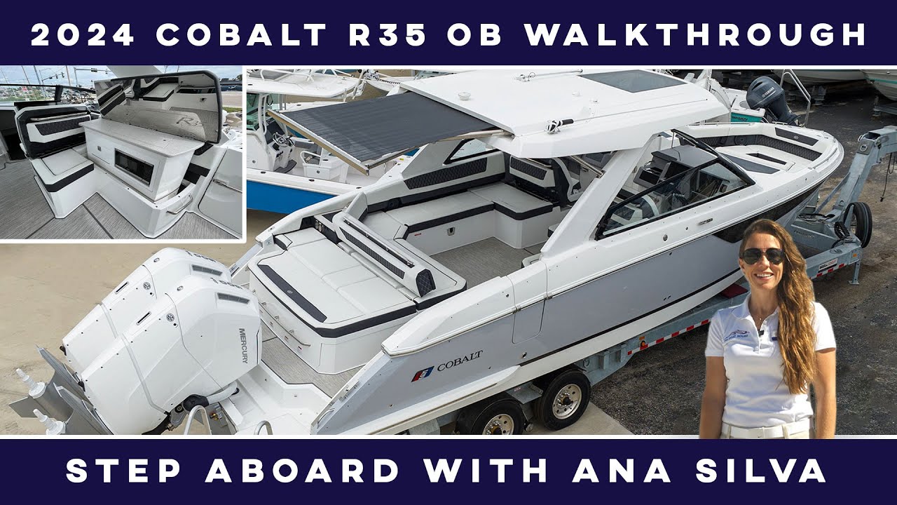 2024 R35 Cobalt Outboard Boat Tour with Ana Silva - A Luxury Boating Experience!