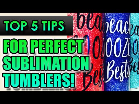 5 Tips for a Perfect Sublimation Tumbler Every Time!