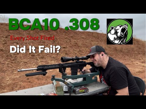 Did The Bear Creek Arsenal BCA10 .308 Fail?