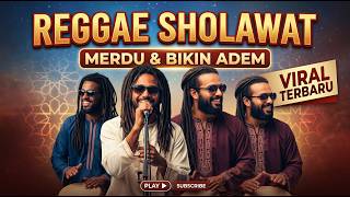 Download lagu Sholawat Reggae Viral — Sholawat Penuh Makna dengan Musik Reggae Modern 🎧✨🌿 mp3