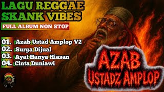 Download lagu AZAB USTADZ AMPLOP 🔥 Reggae Sindiran Pedas | Dakwah Jadi Ladang Cuan, Skank Vibes 2026 mp3