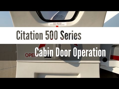 Citation 500 Series - Cabin Door Operation
