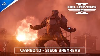 Helldivers 2: Siege Breakers Warbond (PS5 & PC) Trailer