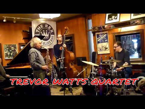 Trevor Watts Quartet -Veryan Weston - Jon Maharaj - Giampaolo Scatozza - Live at the Rex -Toronto