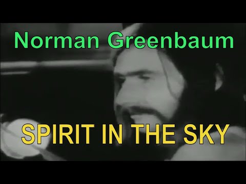 NORMAN GREENBAUM Spirit in The Sky Official video 1970