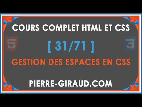COURS COMPLET HTML ET CSS 31 71 Gestion des espaces en CSS