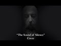 Disturbed “The Sound of Silence” Cover by Dave Runham