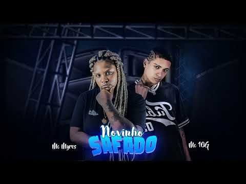MC 10G E MC MYRES - NOVINHO SAFADO - REMIX BREGA FUNK 2023