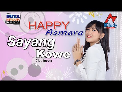Happy Asmara - Sayang Kowe | Dangdut [OFFICIAL]