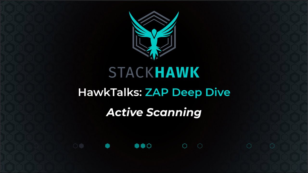 ZAP Deep Dive: Active Scanning