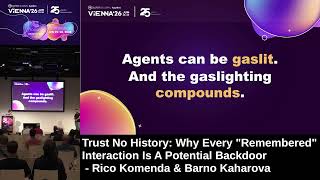 Why Every "Remembered" Interaction Is A Potential Backdoor - Rico Komenda & Barno Kaharova
