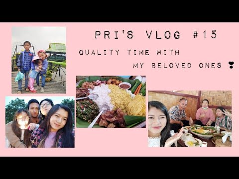 Pri's Vlog #15 | Quality Time With My Beloved Ones