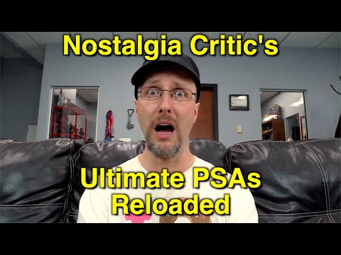 Nostalgia Critic's Ultimate PSAs Reloaded 4K (It's BAAACCCKKK!!!)