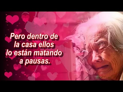 😥😥El Vídeo que Hizo Llorar al Mundo Entero 😥- Valora a tus Padres - Reflexiones  para la Vida