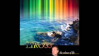 Liross - Mind Heart and Soul