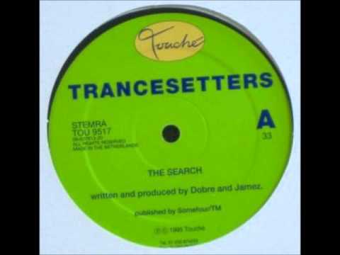 Trancesetters - The Search